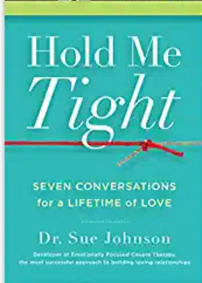Hold Me Tight by Sue Johnson